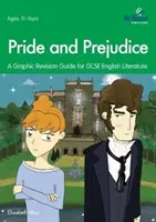 Pride and Predujice - Graficzny przewodnik do powtórki dla GCSE English Literature - Pride and Predujice - A Graphic Revision Guide for GCSE English Literature