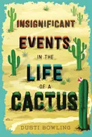 Nieistotne wydarzenia z życia kaktusa, 1 - Insignificant Events in the Life of a Cactus, 1