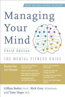 Zarządzanie umysłem: Przewodnik po sprawności umysłowej - Managing Your Mind: The Mental Fitness Guide