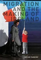 Migracja i kształtowanie się Irlandii - Migration and the Making of Ireland