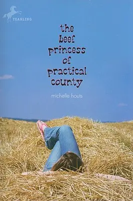 Księżniczka wołowiny z praktycznego hrabstwa - The Beef Princess of Practical County