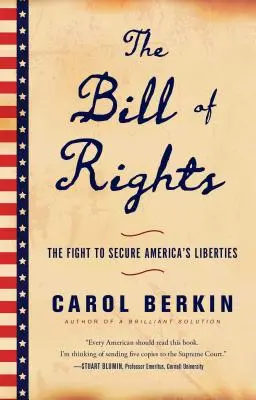 The Bill of Rights: Walka o zabezpieczenie amerykańskich swobód - The Bill of Rights: The Fight to Secure America's Liberties