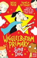 Wigglesbottom Primary: Super pies! - Wigglesbottom Primary: Super Dog!