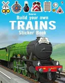 Zbuduj własny pociąg Książka z naklejkami - Build Your Own Trains Sticker Book