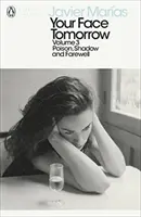 Twoja twarz jutro, tom 3 - Trucizna, cień i pożegnanie - Your Face Tomorrow, Volume 3 - Poison, Shadow and Farewell