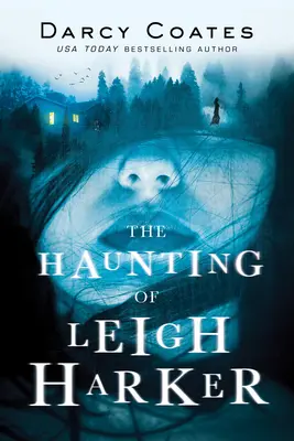 Nawiedzenie Leigh Harker - The Haunting of Leigh Harker