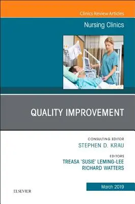 Poprawa jakości, wydanie Nursing Clinics, 54 - Quality Improvement, an Issue of Nursing Clinics, 54