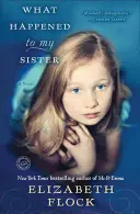 Co się stało z moją siostrą - What Happened to My Sister