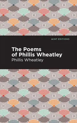 Wiersze Phillis Wheatley - The Poems of Phillis Wheatley