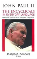 Jan Paweł II: Encykliki w języku codziennym - John Paul II: The Encyclicals in Everyday Language