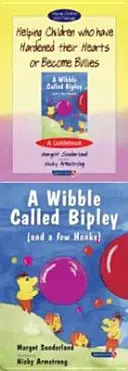 Pomaganie dzieciom, które mają zatwardziałe serca lub stały się łobuzami & Wibble zwany Bipley (i kilka trąbień): Zestaw - Helping Children Who Have Hardened Their Hearts or Become Bullies & Wibble Called Bipley (and a Few Honks): Set