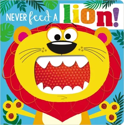 Nigdy nie karm lwa! - Never Feed a Lion!