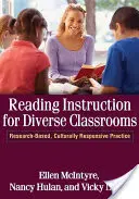 Instrukcje czytania dla zróżnicowanych klas: Oparta na badaniach, kulturowo responsywna praktyka - Reading Instruction for Diverse Classrooms: Research-Based, Culturally Responsive Practice