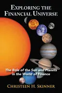 Odkrywanie finansowego wszechświata: Rola Słońca i planet w świecie finansów - Exploring the Financial Universe: The Role of the Sun and Planets in the World of Finance