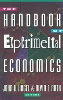 Podręcznik ekonomii eksperymentalnej - The Handbook of Experimental Economics