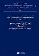 Odchylenia ankieterów w badaniach: Wpływ, przyczyny, wykrywanie i zapobieganie - Interviewers' Deviations in Surveys: Impact, Reasons, Detection and Prevention