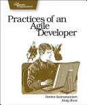 Praktyki zwinnego programisty: Praca w prawdziwym świecie - Practices of an Agile Developer: Working in the Real World