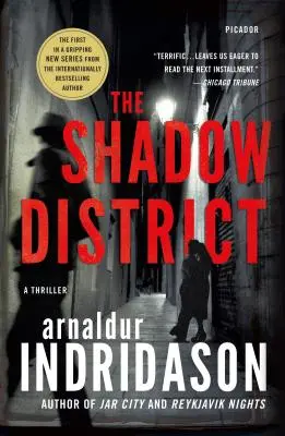 The Shadow District: Thriller - The Shadow District: A Thriller