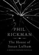 Dom Susan Lulham (Rickman Phil (autor)) - House of Susan Lulham (Rickman Phil (Author))