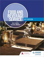 Obsługa żywności i napojów, wydanie 10 - Food and Beverage Service, 10th Edition