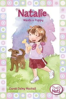 Natalie chce szczeniaka - Natalie Wants a Puppy