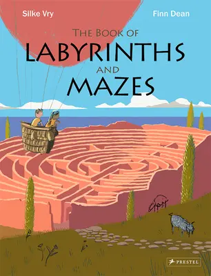 Księga labiryntów i labiryntów - The Book of Labyrinths and Mazes