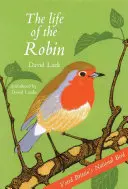 Życie rudzika: uznany za narodowego ptaka Wielkiej Brytanii - The Life of the Robin: Voted Britain's National Bird