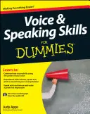 Voice & Speaking Skills for Dummies [Z płytą CD (Audio)] - Voice & Speaking Skills for Dummies [With CD (Audio)]