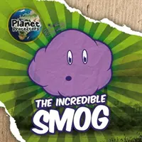 Niesamowity smog - The Incredible Smog