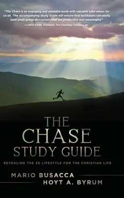 The Chase Study Guide: Odkrywanie stylu życia 3G dla chrześcijańskiego życia - The Chase Study Guide: Revealing the 3G Lifestyle for the Christian Life