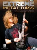 Extreme Metal Bass: Niezbędne techniki, koncepcje i zastosowania dla basistów metalowych - Extreme Metal Bass: Essential Techniques, Concepts, and Applications for Metal Bassists