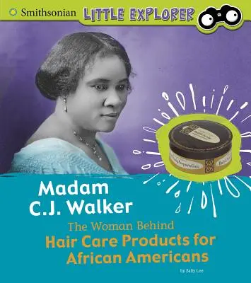 Madam C.J. Walker: Kobieta stojąca za produktami do pielęgnacji włosów dla Afroamerykanów - Madam C.J. Walker: The Woman Behind Hair Care Products for African Americans