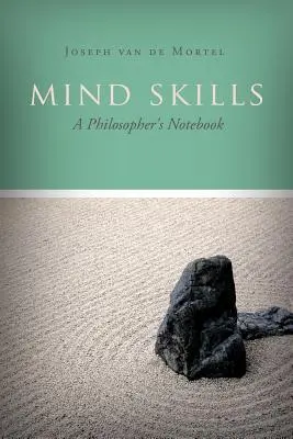 Umiejętności umysłu: Notatnik filozofa - Mind Skills: A Philosopher's Notebook