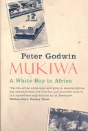 Mukiwa - biały chłopiec w Afryce - Mukiwa - A White Boy in Africa