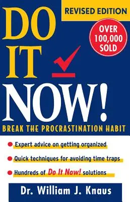 Zrób to teraz! Przełam nawyk zwlekania - Do It Now!: Break the Procrastination Habit