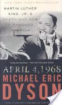 4 kwietnia 1968 roku: Śmierć Martina Luthera Kinga Jr. i jak zmieniła Amerykę - April 4, 1968: Martin Luther King Jr.'s Death and How It Changed America