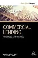 Pożyczki komercyjne: Zasady i praktyka - Commercial Lending: Principles and Practice