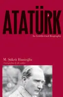 Atatrk: Biografia intelektualna