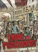 Zbrodnia i kara na przestrzeni wieków - Crime and Punishment Through the Ages