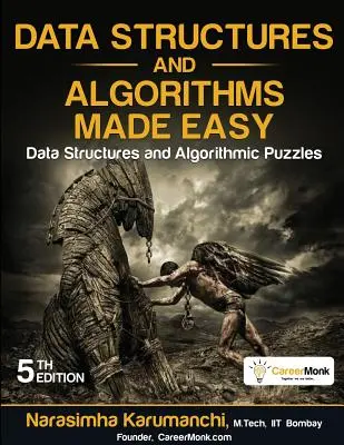 Struktury danych i algorytmy w Javie: Struktury danych i zagadki algorytmiczne - Data Structures and Algorithms Made Easy: Data Structures and Algorithmic Puzzles