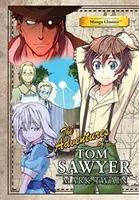 Manga Classics Przygody Tomka Sawyera - Manga Classics Adventures of Tom Sawyer