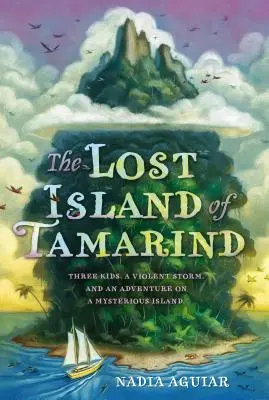 Zaginiona wyspa Tamaryndowca - The Lost Island of Tamarind