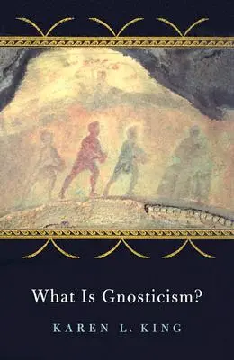 Czym jest gnostycyzm? - What Is Gnosticism?