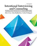 Intencjonalny wywiad i doradztwo: Ułatwianie rozwoju klienta w społeczeństwie wielokulturowym - Intentional Interviewing and Counseling: Facilitating Client Development in a Multicultural Society