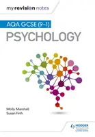 Moje notatki powtórkowe: AQA GCSE (9-1) Psychology - My Revision Notes: AQA GCSE (9-1) Psychology