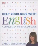 Help Your Kids with English, Ages 10-16 (Key Stages 3-4) - Unikalny przewodnik wizualny krok po kroku, powtórka i odniesienia - Help Your Kids with English, Ages 10-16 (Key Stages 3-4) - A Unique Step-by-Step Visual Guide, Revision and Reference