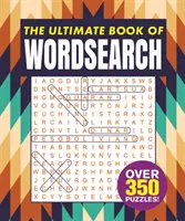 Ultimate Book of Wordsearch - ponad 350 łamigłówek! - Ultimate Book of Wordsearch - Over 350 Puzzles!