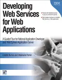 Tworzenie usług sieciowych dla aplikacji internetowych: Wycieczka z przewodnikiem dla Rational Application Developer i Websphere Application Server - Developing Web Services for Web Applications: A Guided Tour for Rational Application Developer and Websphere Application Server