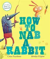 Jak złapać królika - How to Nab a Rabbit