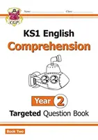 Ukierunkowana książka pytań z języka angielskiego KS1: Rok 2 Zrozumienie - Książka 2 - KS1 English Targeted Question Book: Year 2 Comprehension - Book 2